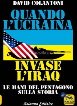 eBook - Quando l'Ucraina Invase l'Iraq
