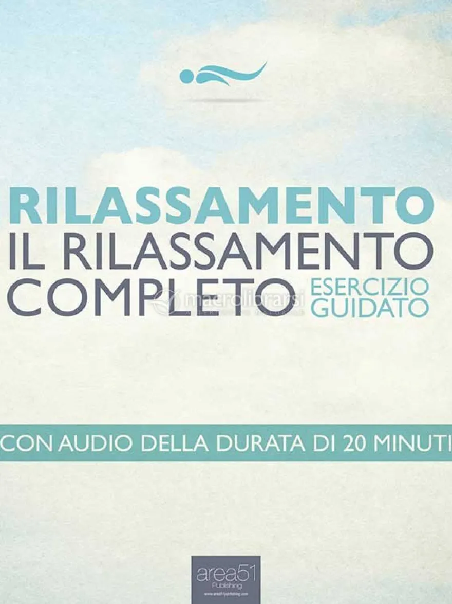 eBook - Relax. il Rilassamento Completo