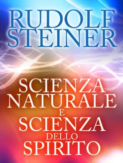 eBook - Scienza Naturale e Scienza dello Spirito