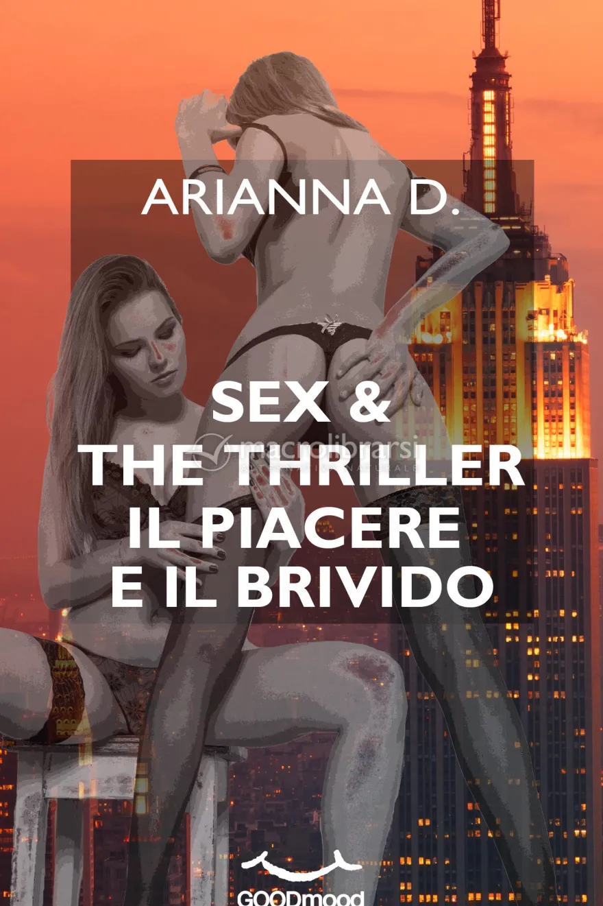 eBook - Sex & The Thriller - Il Piacere e il Brivido