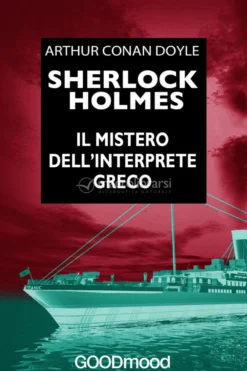 eBook - Sherlock Holmes - Il Mistero dell’Interprete Greco