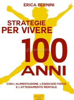 eBook - Strategie per Vivere 100 Anni