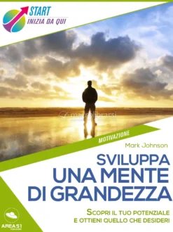 eBook - Sviluppa una Mente di Grandezza