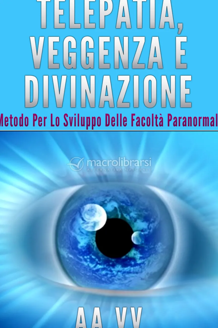eBook - Telepatia, veggenza e divinazione