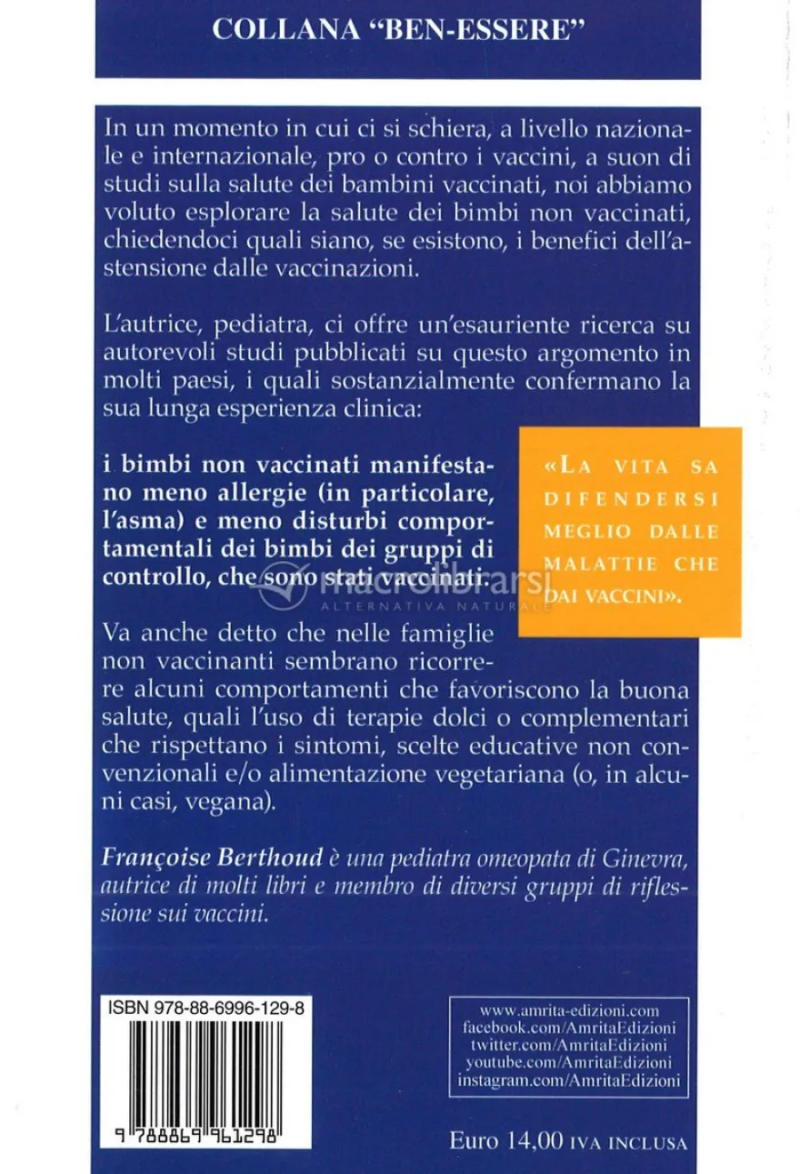 E come stanno i Bimbi Non Vaccinati?