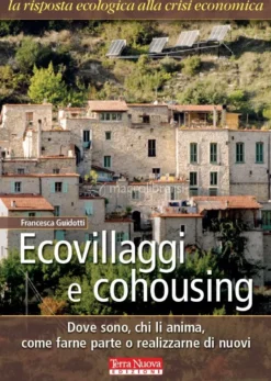Ecovillaggi e Cohousing