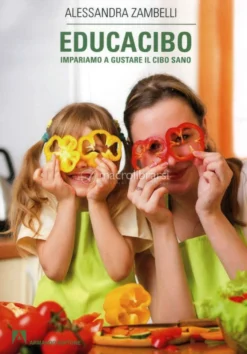 Educacibo - Impariamo a Gustare il Cibo Sano