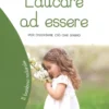Educare ad Essere