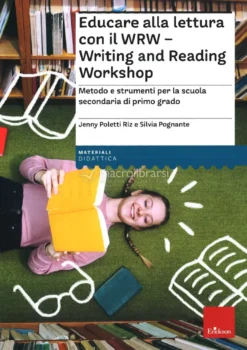 Educare alla Lettura con il WRW - Writing and Reading Workshop