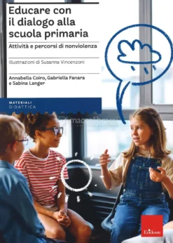 Educare con il Dialogo alla Scuola Primaria