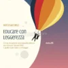 Educare con leggerezza