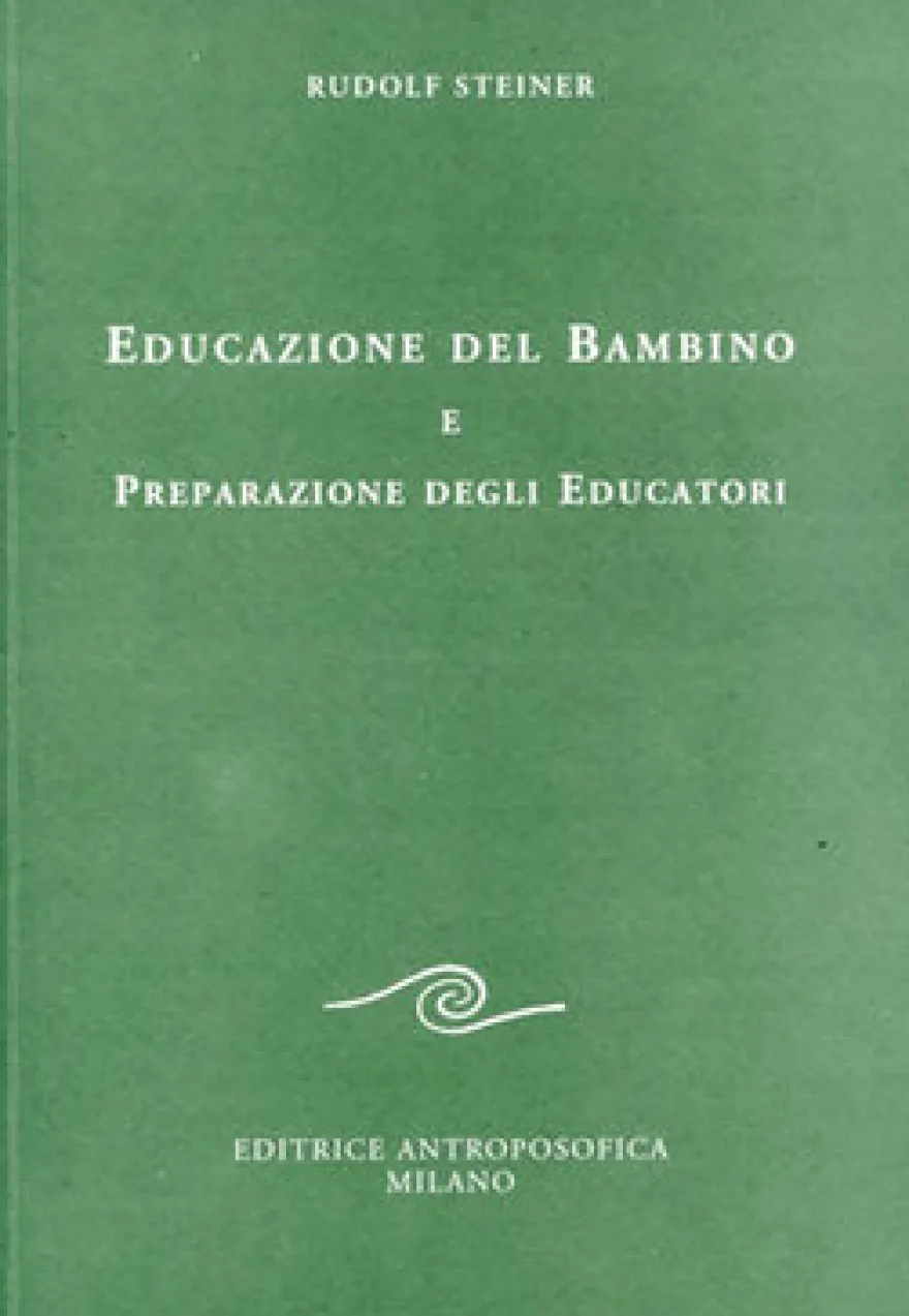 Educazione del Bambino e Preparazione degli Educatori