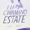 E la Chiamano Estate