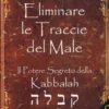 Eliminare le Traccie del Male