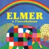 Elmer e l'Arcobaleno