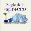 Elogio dello -Spr+Eco + DVD