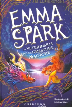 Emma Spark - La Veterinaria delle Creature Magiche