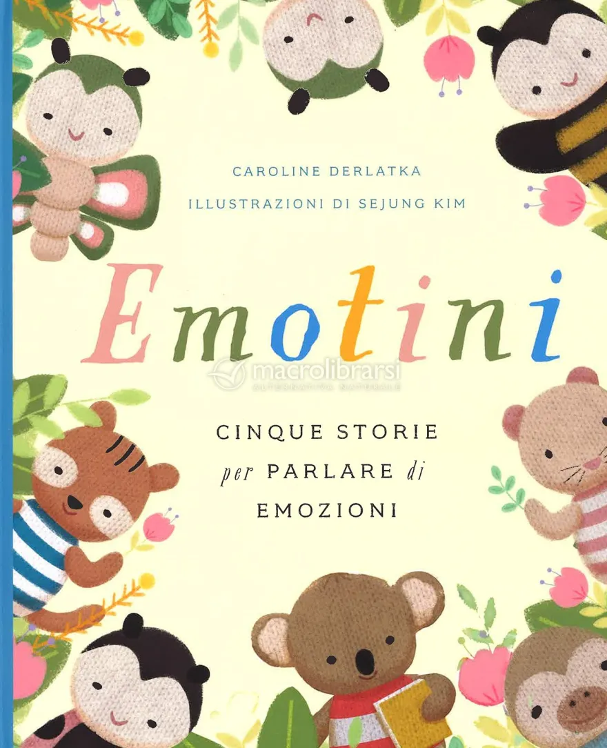 Emotini - Cinque Storie per Parlare di Emozioni