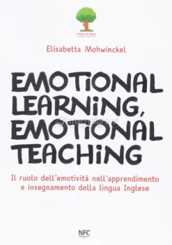 Emotional Learning, Emotional Teaching