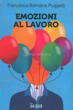 Emozioni al Lavoro