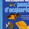 Enciclopedia dei Pesci d'Acquario