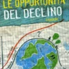 Energia e Futuro - Le Opportunità del Declino