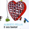 E Ora Basta!