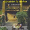 Erbe e Piante Selvatiche in Cucina