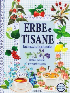 Erbe e Tisane - Farmacia Naturale