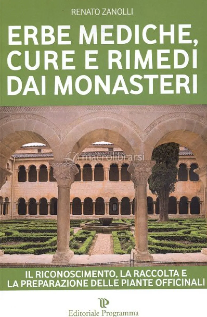 Erbe Mediche, Cure e Rimedi dai Monasteri