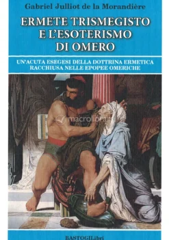 Ermete Trismegisto e l'Esoterismo di Omero