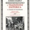 Ermetismo Kremmerziano e Tradizione Esoterica