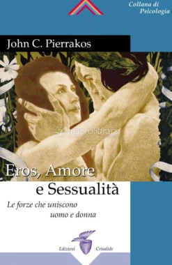 Eros, Amore e Sessualità