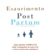 Esaurimento Post Partum