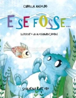 E se Fosse...