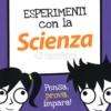 Esperimenti con la Scienza