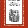 Fabbricare Sandali e Zoccoli