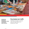 Facciamo un Caffè