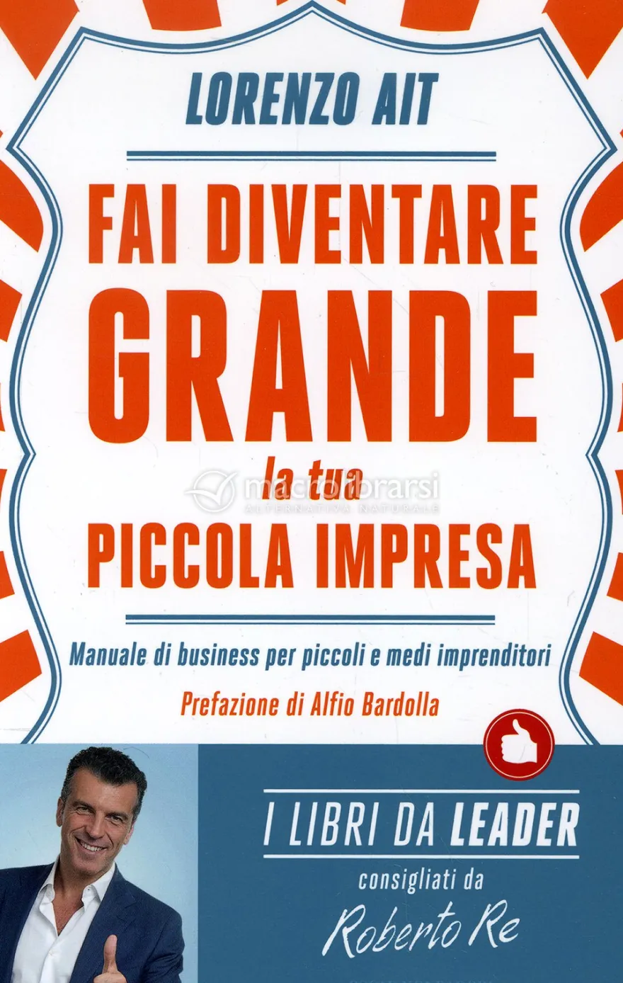 Fai diventare Grande la tua Piccola Impresa