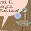 Fai il Bagno, Piccione!