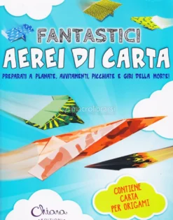 Fantastici Aerei di Carta