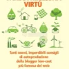 Fare di Necessità Virtù