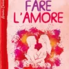 Fare l'Amore