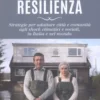 Fare resilienza
