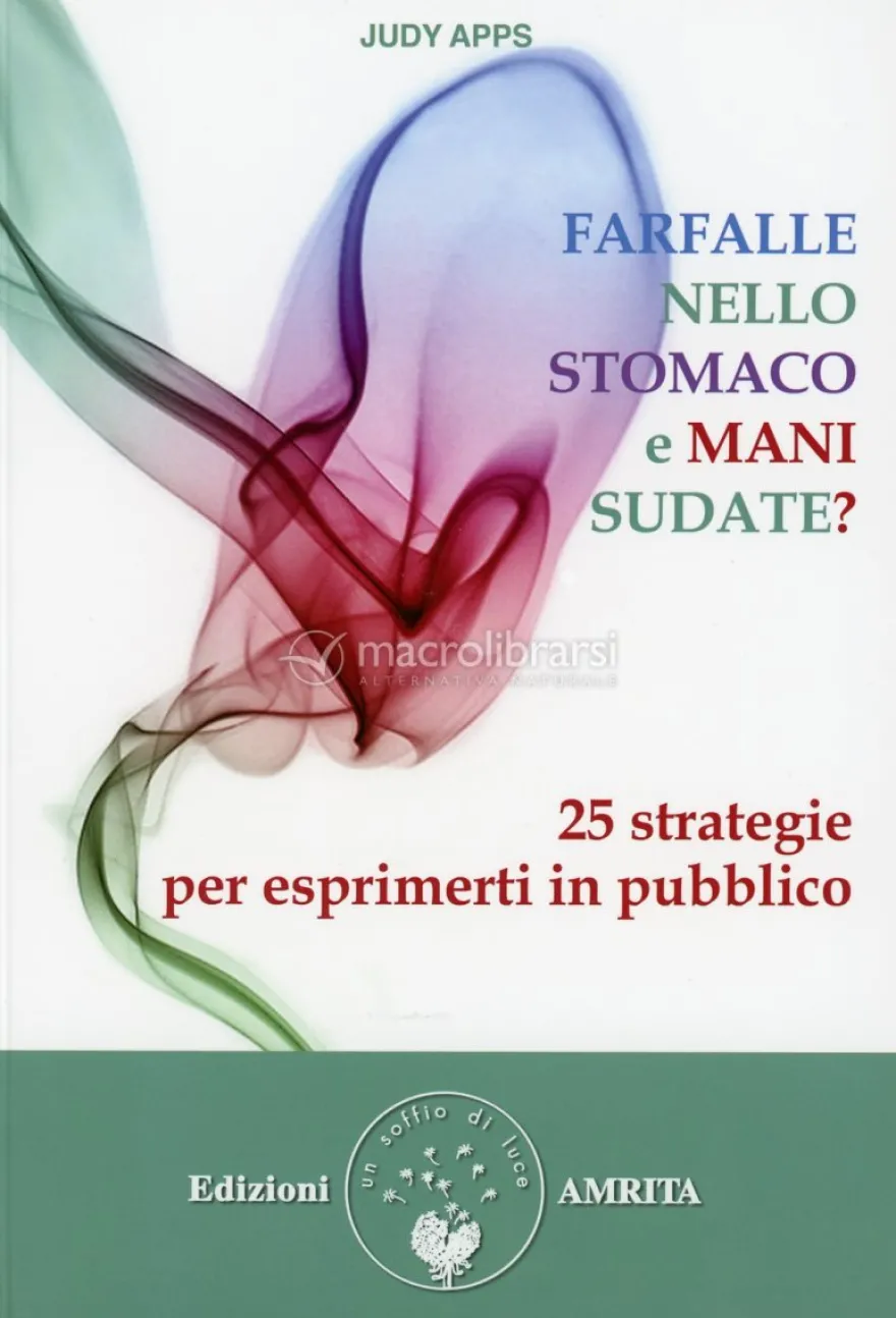 Farfalle nello Stomaco e Mani Sudate?