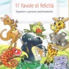 11 Favole di Felicità