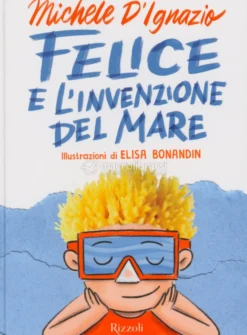 Felice e l'Invenzione del Mare