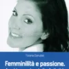Femminilità e Passione