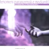 Fenomeni Paranormali e Medianità
