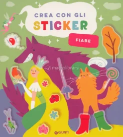 Fiabe - Crea con gli Sticker